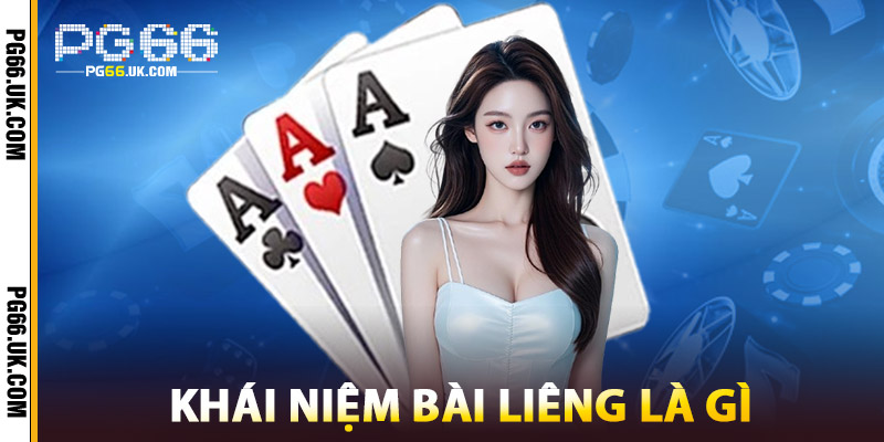 Khái Niệm Bài Liêng Là Gì